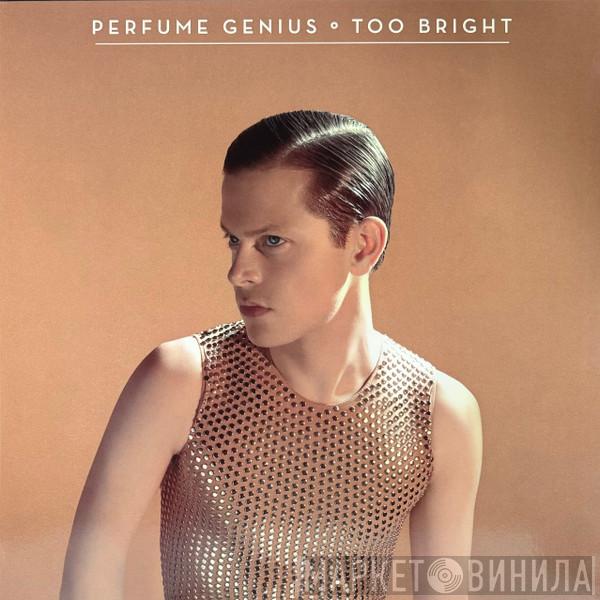 Perfume Genius - Too Bright