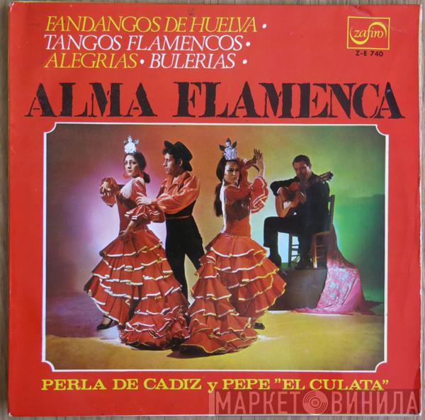 Perla De Cádiz, Pepe El Culata - Alma Flamenca