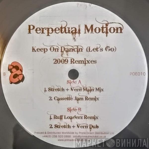  Perpetual Motion  - Keep On Dancin' (Let's Go) 2009 Remixes
