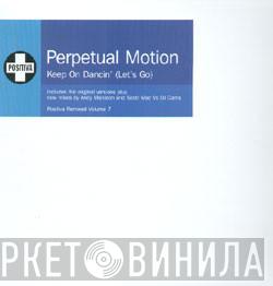 Perpetual Motion - Keep On Dancin' (Let's Go)
