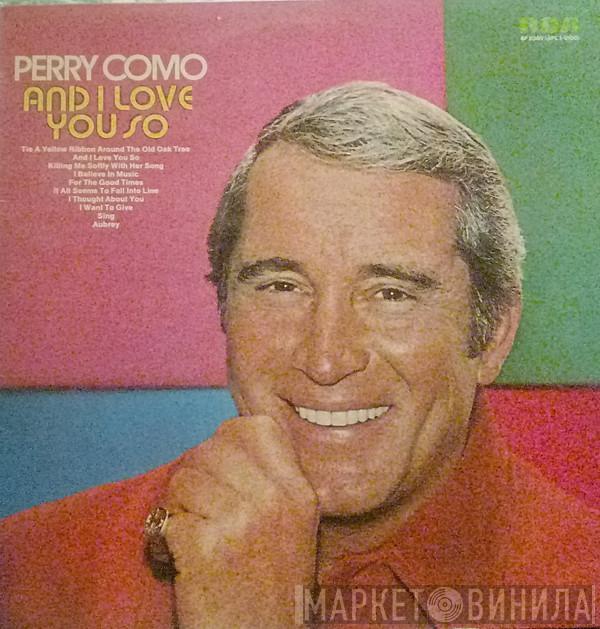  Perry Como  - And I Love You So