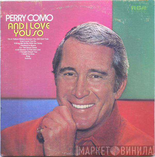 Perry Como - And I Love You So