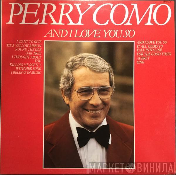 Perry Como - And I Love You So