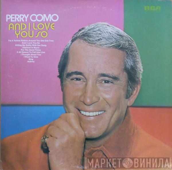  Perry Como  - And I Love You So