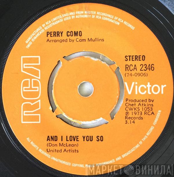 Perry Como - And I Love You So