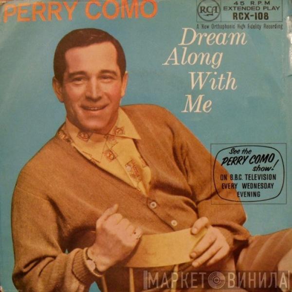 Perry Como - Dream Along With Me