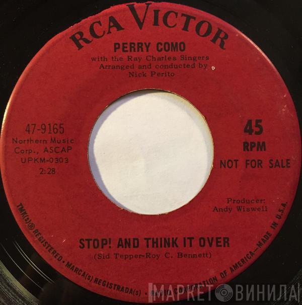 Perry Como - Stop! And Think It Over