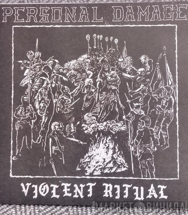Personal Damage - Violent Ritual