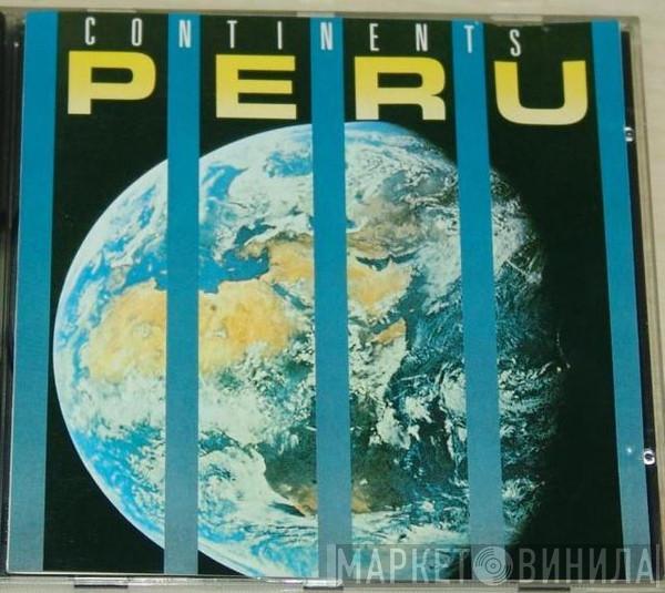 Peru - Continents