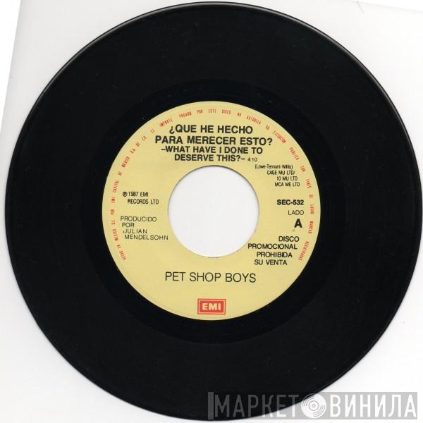  Pet Shop Boys  - ¿Que He Hecho Para Merecer Esto? = What Have I Done To Deserve This?