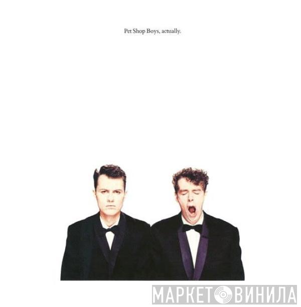  Pet Shop Boys  - Actually
