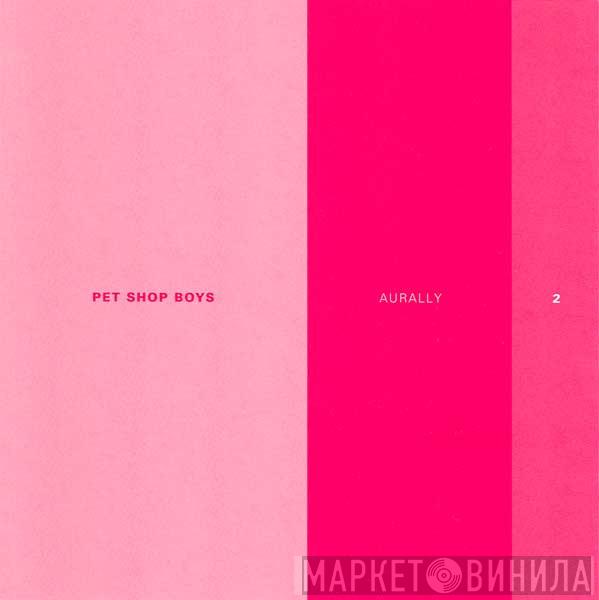  Pet Shop Boys  - Aurally 2