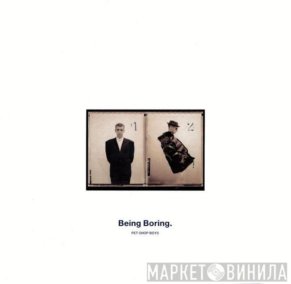  Pet Shop Boys  - Being Boring