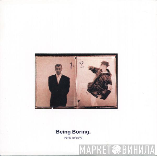  Pet Shop Boys  - Being Boring