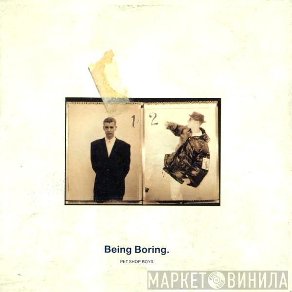  Pet Shop Boys  - Being Boring