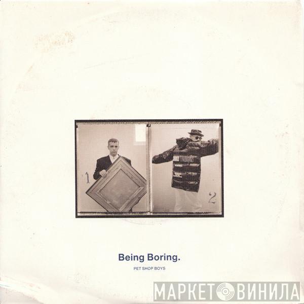  Pet Shop Boys  - Being Boring