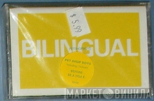  Pet Shop Boys  - Bilingual