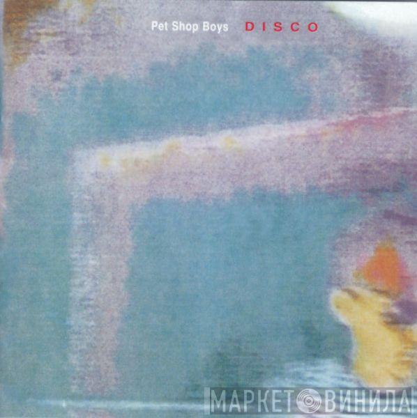  Pet Shop Boys  - Disco (The Pet Shop Boys Remix Album)