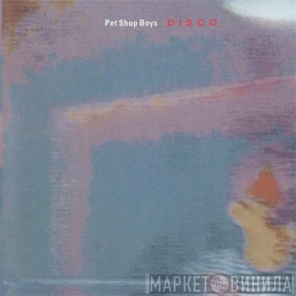  Pet Shop Boys  - Disco (The Pet Shop Boys Remix Album)