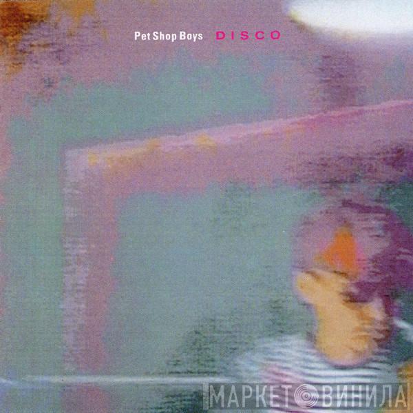 Pet Shop Boys  - Disco (The Pet Shop Boys Remix Album)