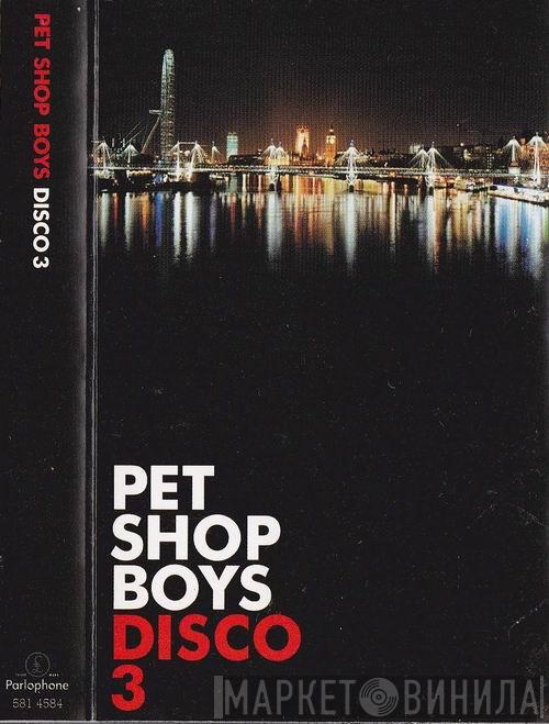  Pet Shop Boys  - Disco 3