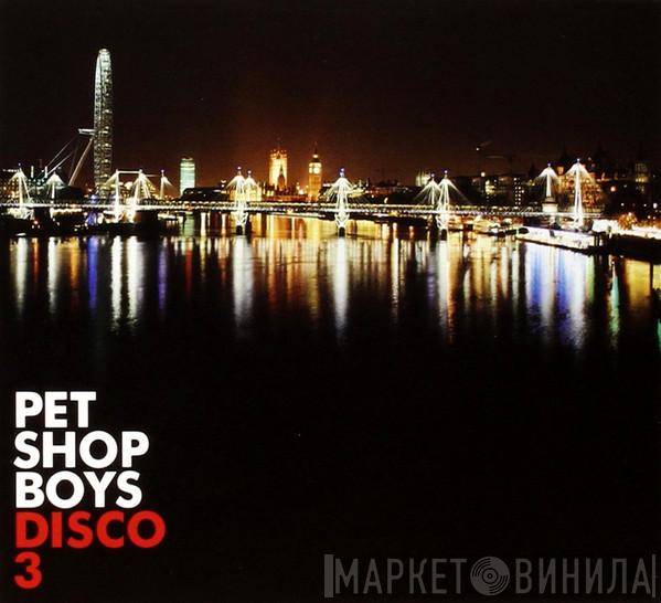  Pet Shop Boys  - Disco 3