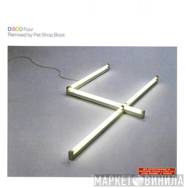 Pet Shop Boys - Disco Four (Remixed By Pet Shop Boys)