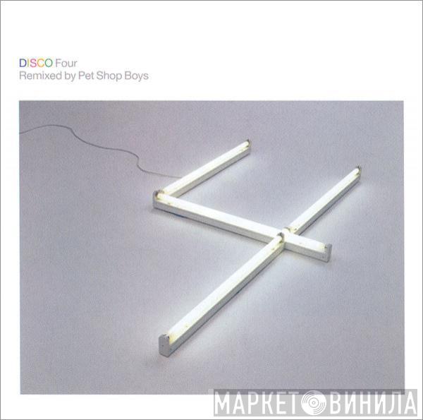  Pet Shop Boys  - Disco Four (Remixed By Pet Shop Boys)