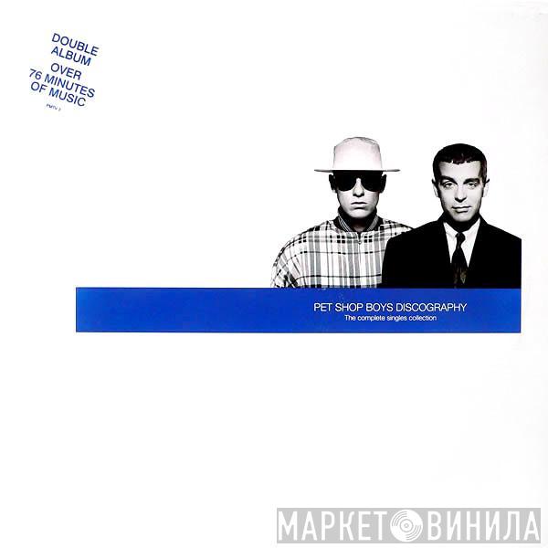 Pet Shop Boys - Discography (The Complete Singles Collection)