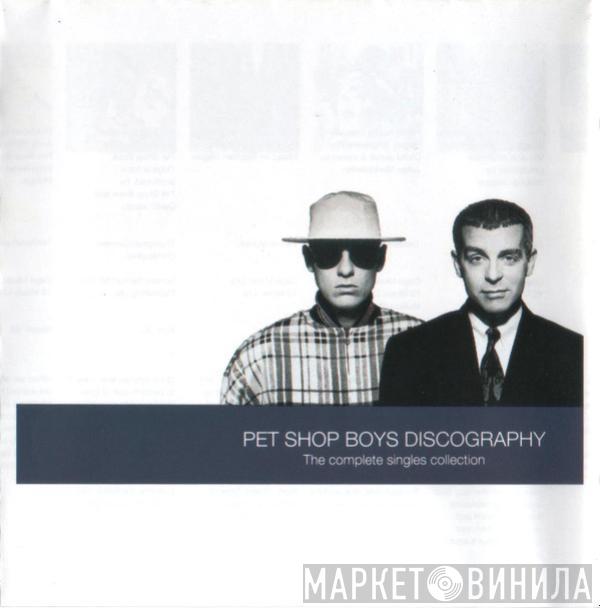 Pet Shop Boys - Discography (The Complete Singles Collection)