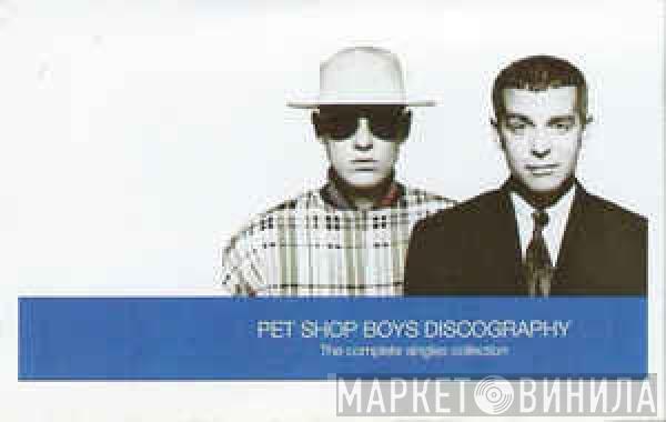  Pet Shop Boys  - Discography (The Complete Singles Collection)