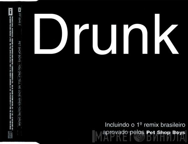  Pet Shop Boys  - Drunk