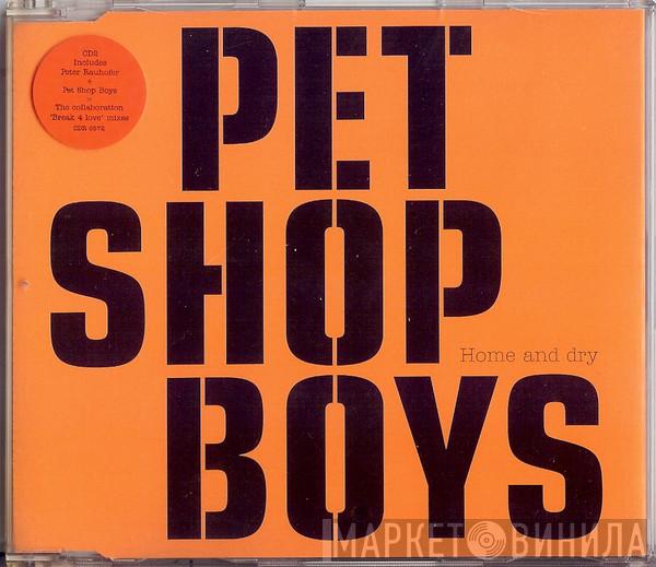 Pet Shop Boys - Home And Dry