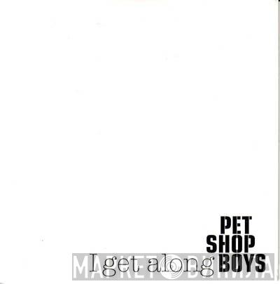  Pet Shop Boys  - I Get Along