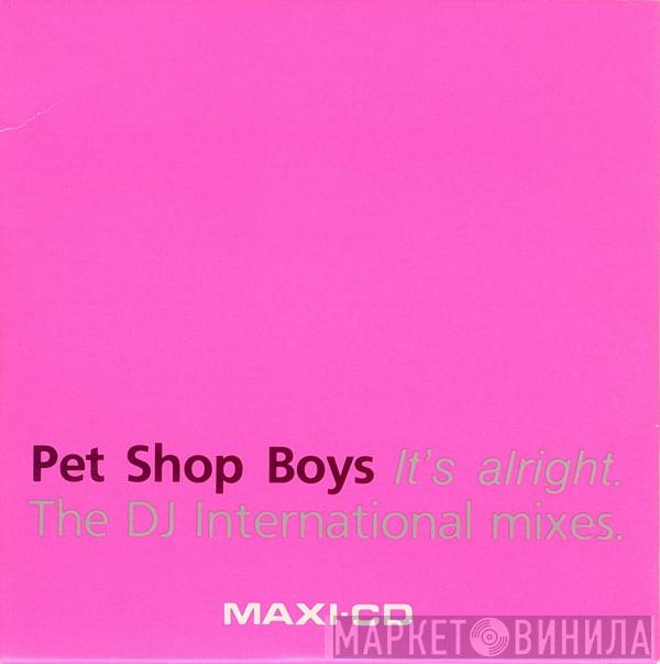  Pet Shop Boys  - It's Alright (The DJ International Mixes)