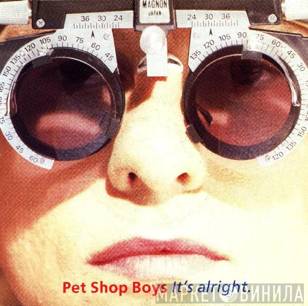  Pet Shop Boys  - It's Alright