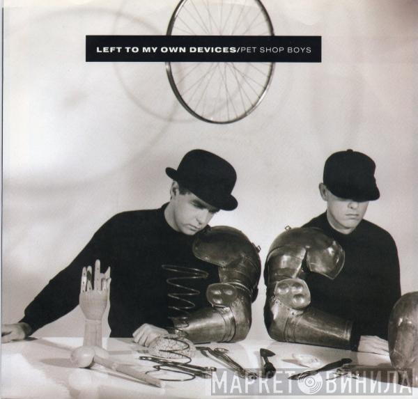  Pet Shop Boys  - Left To My Own Devices