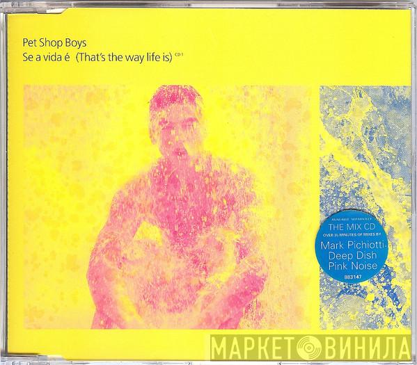 Pet Shop Boys - Se A Vida É (That's The Way Life Is)