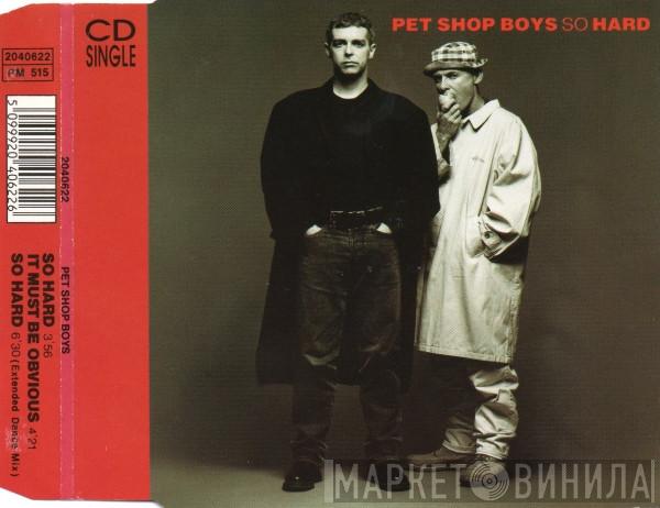  Pet Shop Boys  - So Hard