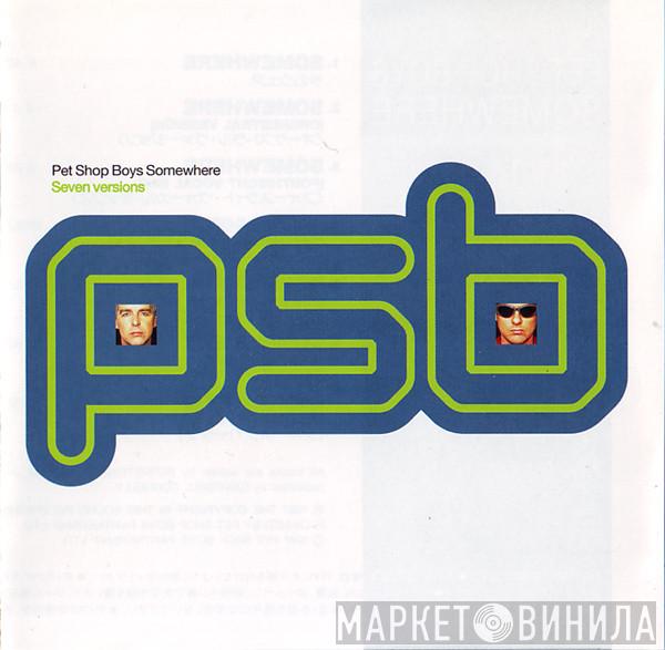  Pet Shop Boys  - Somewhere (Seven Versions)