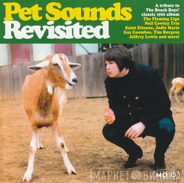  - Pet Sounds Revisited (A Tribute To The Beach Boys' Classic 1966 Album)