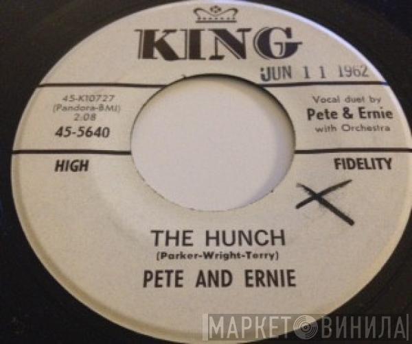 Pete And Ernie - The Hunch