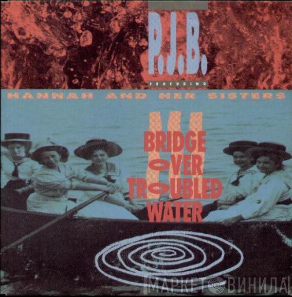 Pete Bellotte, Hannah & Her Sisters - Bridge Over Troubled Water