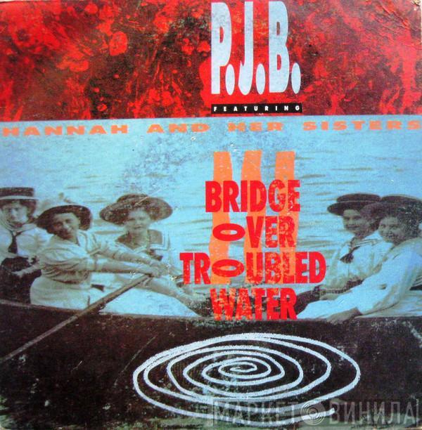 Pete Bellotte, Hannah & Her Sisters - Bridge Over Troubled Water