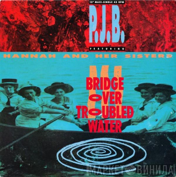 Pete Bellotte, Hannah & Her Sisters - Bridge Over Troubled Water