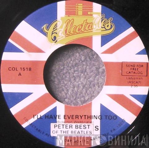 Pete Best Band - I'll Have Everything Too