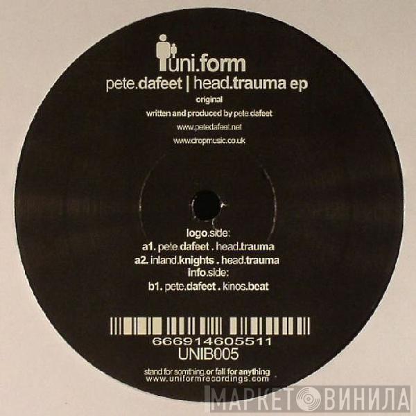 Pete Dafeet - Head Trauma EP