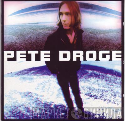 Pete Droge - Spacey And Shakin