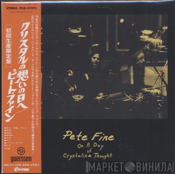  Pete Fine  - On A Day Of Crystaline Thought
