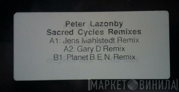  Pete Lazonby  - Sacred Cycles Remixes